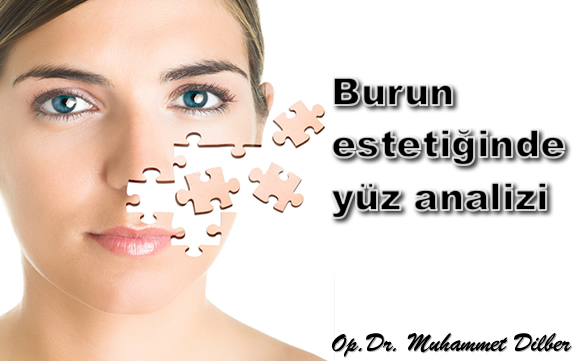 Burun estetiğinde yüz analizi neden önemlidir?